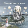 Prinsessen, Som Var Alene*Bolden New