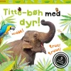 Titte-bøh med dyr! Papbog med 5 skønne lyde*Alvilda Online