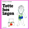 Totte hos lægen*Forlaget Carlsen Best