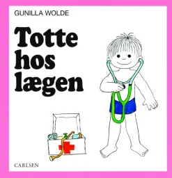 Totte hos lægen*Forlaget Carlsen Best